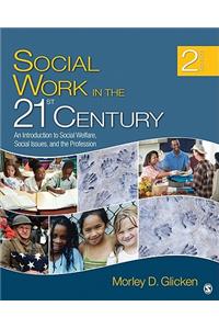 Social Work in the 21st Century