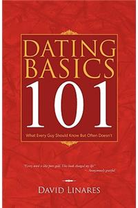 Dating Basics 101