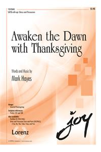 Awaken the Dawn with Thanksgiving