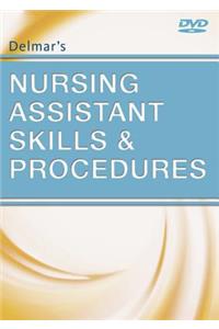 Delmar's Nursing Assistant Skills and Procedures