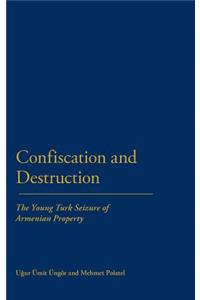 Confiscation and Destruction