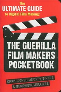 The Guerilla Film Makers Pocketbook