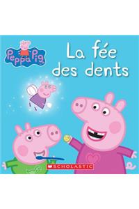Peppa Pig: La Fée Des Dents