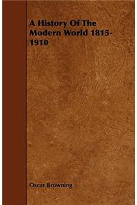 A History of the Modern World 1815-1910