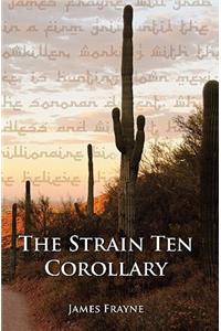 Strain Ten Corollary