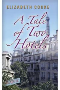 Tale of Two Hotels