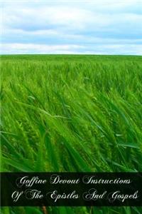 Goffine Devout Instructions Of The Epistles And Gospels