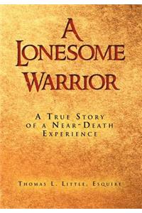 A Lonesome Warrior