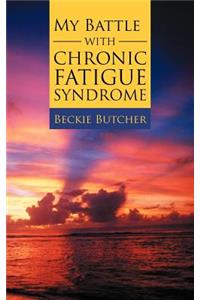 My Battle with Chronic Fatigue Syndrome