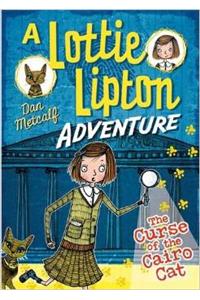 The Curse of the Cairo Cat A Lottie Lipton Adventure