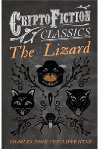 Lizard (Cryptofiction Classics - Weird Tales of Strange Creatures)