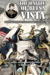 BATTLE OF BUENA VISTA With The Operations Of The 