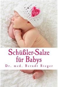 Schussler-Salze Fur Babys