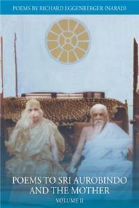 Poems to Sri Aurobindo and the Mother