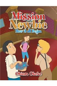Mission Newbie
