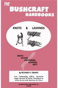 Bushcraft Handbooks - Knots & Lashings: Knots &amp; Lashings