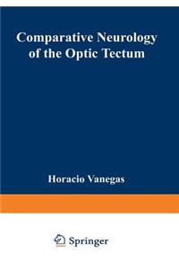 Comparative Neurology of the Optic Tectum