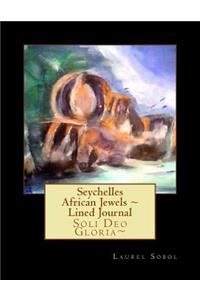Seychelles African Jewels Lined Journal