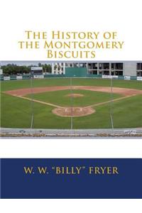 History of the Montgomery Biscuits