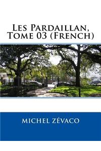 Les Pardaillan, Tome 03 (French)