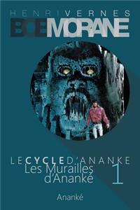 Bob Morane - Les Murailles d'Ananke