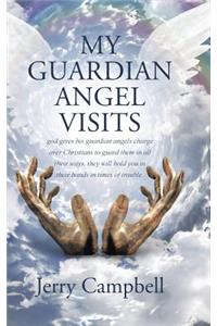 my Guardian Angel visits