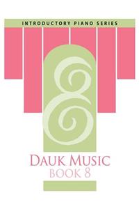 Dauk Music Book 8