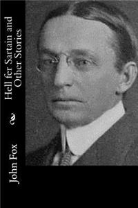 Hell fer Sartain and Other Stories