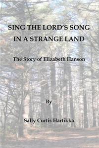 Sing the Lord's Song in a Strange Land