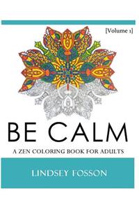 Be Calm