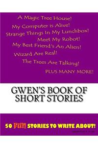Gwen's Book Of Short Stories