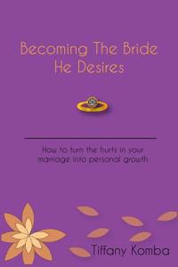Becoming The Bride He Desires