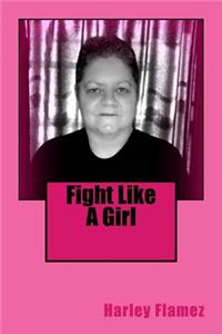 Fight Like A Girl