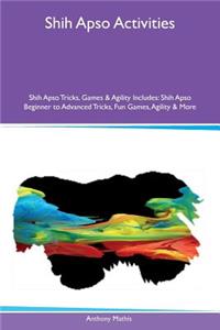 Shih Apso Activities Shih Apso Tricks, Games & Agility Includes