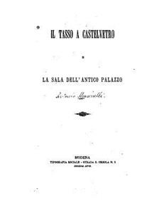 Il Tasso a Castelvetro e la sala dell'antico palazzo