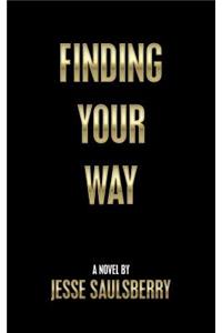 Finding Your Way