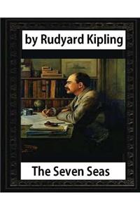 Seven Seas (1896, poetry), by Rudyard Kipling