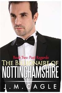 Billionaire of Nottinghamshire, Book Two
