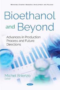 Bioethanol and Beyond