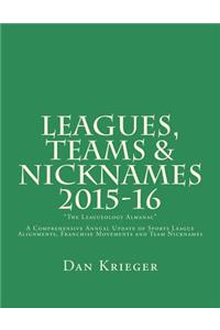 Leagues, Teams & Nicknames 2015-16