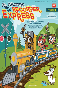 All Aboard the Recorder Express Book/Online Audio: Seasonal Collection for Recorders