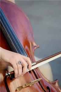 Playing the Cello Musical Instrument Journal