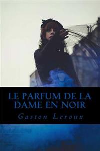 Le Parfum de la Dame en noir