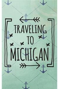 Traveling To Michigan