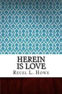 Herein is Love