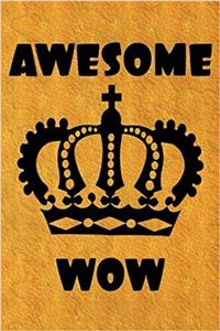 Awesome Wow - Hamilton Journal Blank Notebook