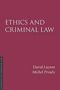 Ethics and Criminal Law, 2/E