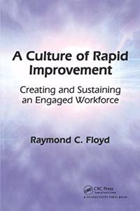 Culture of Rapid Improvement