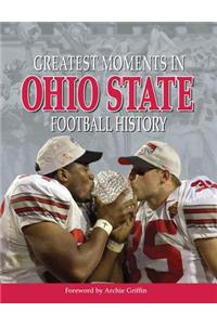 Greatest Moments in Ohio State Football History