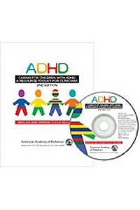 ADHD Caring for Children with Adhd: A Resource Toolkit for Clinicians